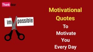 Best Motivational Quotes of success