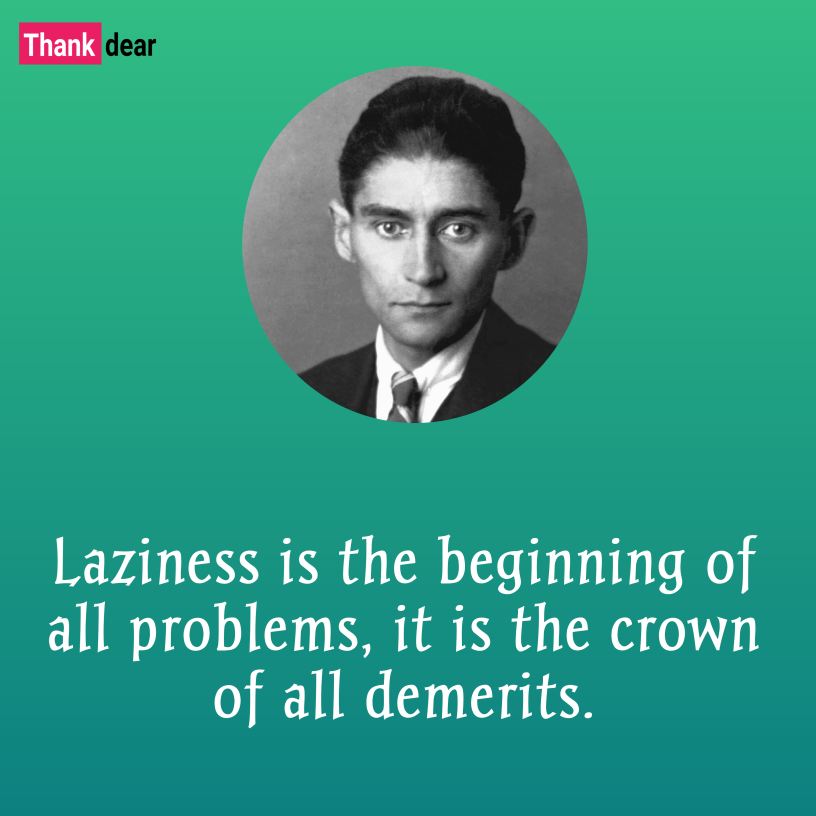 Quotes by Franz Kafka